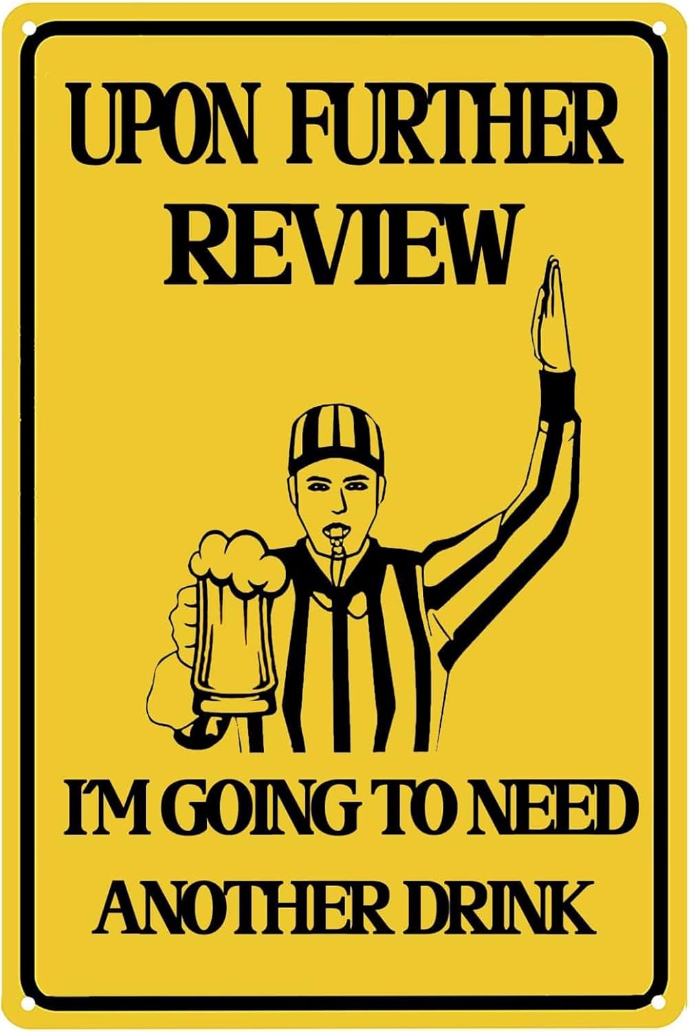 Upon Further Review I'm Going  - Review Home Decor review and price